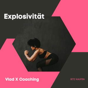 Trainingsplan für mehr Explosivität
